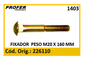 FIXADOR PESO M20 X 160 MM